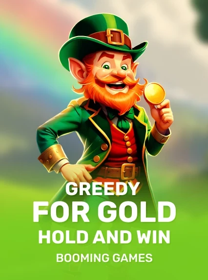 Greedy for Gold: Hold and Win